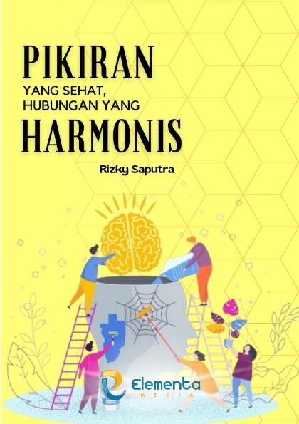 Pikiran yang Sehat, Hubungan yang Harmonis